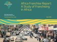 Africa Franchise Report: A Study of Franchising in Africa